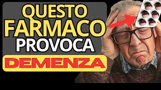 8 FARMACI che provocano DEMENZA e ALLUCINAZIONI [upl. by Elleirb156]