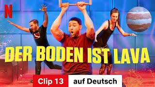 Der Boden ist Lava Staffel 3 Clip 13  Trailer auf Deutsch  Netflix [upl. by Delwyn]