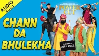 Shewta Pandit amp Gurmeet Singh  Chann Da Bhulekha  Full Song Audio  Power Cut  Punjabi Song [upl. by Aneeroc]