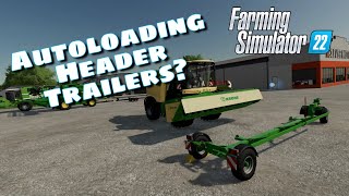 Autoloading Header Trailers  Farming Simulator 22 [upl. by Elata]