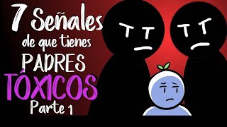 7 Señales de que Tienes Padres Tóxicos  Psych2Go [upl. by Jacquetta]