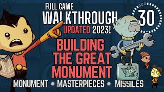 Oxygen Not Included Full Walkthrough Part 30 2023 [upl. by Enniroc]