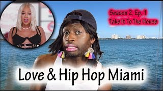 Love amp Hip Hop Miami  Season2 Ep 1  Take It To The House [upl. by Ahcila795]