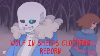 Wolf in sheeps clothing REBORN Undertale AMV [upl. by Spears]