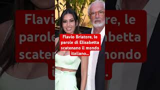 Flavio Briatore le parole di Elisabetta scatenano il mondo italiano… [upl. by Eidnyl138]