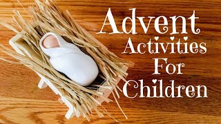 5 ADVENT ACTIVITIES for Catholic Children [upl. by Llenart]