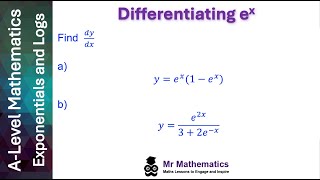 Differentiating ex  Mr Mathematics [upl. by Nosneh]