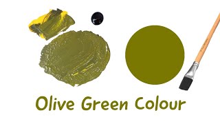 Olive Green Colour  How To Make Olive Green Colour  Colour Mixing [upl. by Burton]