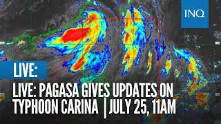 LIVE Pagasa gives updates on Typhoon Carina  July 25 11AM [upl. by Harol]