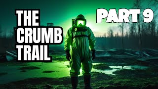 Chernobylite  The Crumb Trail  Walkthrough  Part 9  No Commentary [upl. by Yrred]