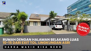 RUMAH DENGAN TAMAN HALAMAN BELAKANG LUAS 15 MENIT DARI EXIT TOL 10 MENIT DARI AEON MALL [upl. by Erastus]