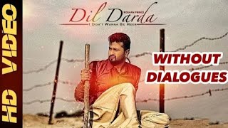 Dil Darda  Without Dialogues  Full Song  Roshan Prince [upl. by Anrim701]