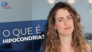 O que é hipocondria Psiquiatra Maria Fernanda Explica [upl. by Najtsirk]