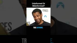 Uninformed Or Misinformed  Denzel Washington entrepreneur business shorts [upl. by Teodoor940]