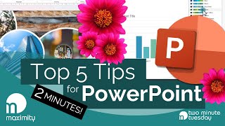 Top 5 Tips for PowerPoint  Two Minute Tuesday [upl. by Talbot]