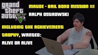 GTA5 Ralph Ostrowski  Bounty Hunter Target 1  Bail Bond Location  Maudes Mission with Trevor [upl. by Veejar]