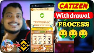 Catizen Withdrawal Process  Catizen Binance Deposit and Selling Trick  Catizen Selling to Bank [upl. by Eelrak604]