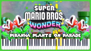 Piranha Plants on Parade  Super Mario Bros Wonder  Piano Cover  Sheet Music [upl. by Renie]