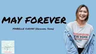 May Forever  Ysabelle Cuevas Lyrics [upl. by Doxia]