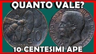 10 Centesimi Ape  Monete Regno dItalia  Re Vittorio Emanuele III Valore Moneta Quanto Vale [upl. by Barvick721]