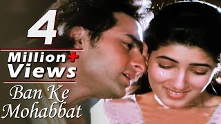 Ban Ke Mohabbat Tum To Base  Kumar Sanu Alka Yagnik  Dil Tera Diwana  bollywood Songs [upl. by Nospmoht]