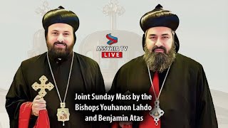 Joint Sunday Mass by the Bishops Youhanon Lahdo and Benjamin Atas [upl. by Neelyad926]