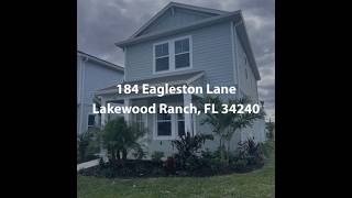 184 Eagleston Lane Lakewood Ranch FL 34240  4 Bedroom Home For Sale [upl. by Briny]