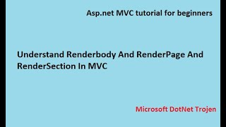 Understand Renderbody And RenderPage And RenderSection In MVC [upl. by Delfeena761]