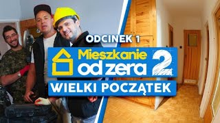 MIESZKANIE OD ZERA S2E1 – Wielki początek [upl. by Adnilreh418]