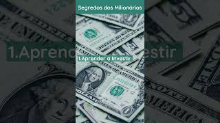 Segredo dos Milionários  1 quotAprender a Investirquot [upl. by Nutter]