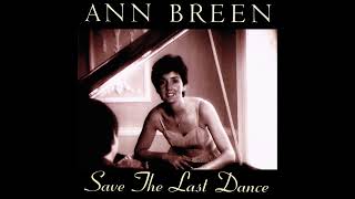 Ann Breen  Save The Last Dance  Full Album Annbreen [upl. by Nadroj]