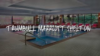 Trumbull Marriott Shelton Review  Trumbull  United States of America [upl. by Giorgia]