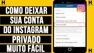 Como deixar INSTAGRAM PRIVADO modo muito FÁCIL e SEM ERROS [upl. by Chance]