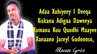 Xariir Ahmed Hees Cusub Laabta Kuu Xaadhay Oo Kugu Xafiday Lyrics 2018 [upl. by Ydnil590]