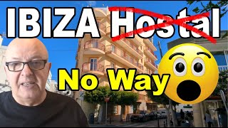 IBIZA HOSTAL ADELINO San Antonio  I Was SHOCKED [upl. by Sneve]