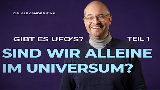 Sind wir alleine im Universum Teil 13 Gibt es UFOs [upl. by Marlena]