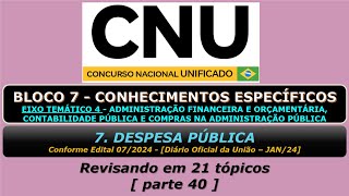 Despesa Pública  CNU  Bloco 7  Eixo Temático 4 [upl. by Prudi124]