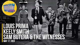 Louis Prima Keely Smith Sam Butera amp The Witnesses quotJust A Gigolo amp I Aint Got Nobodyquot [upl. by Nylynnej]