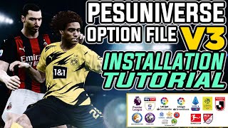 PES 2021  PESUNIVERSE OPTION FILE V3 INSTALL TUTORIAL ALL TEAM NAMES amp KITS [upl. by Kolivas]