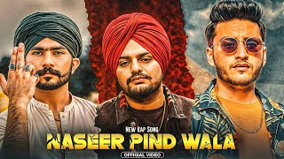 Sidhu moose wala Style New Rap Song Naseer Pind Wala  Attach Song to Sidhu  Ghani Tiger Rap [upl. by Ahsitram]