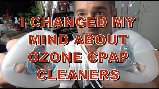 I Changed my Mind About Ozone CPAP Cleaners SoClean 2 VirtuCleanetc [upl. by Nnyroc]