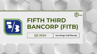 Fifth Third Bancorp FITB Earnings Call Recap for Q3 2024 [upl. by Ahsinyar]