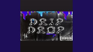 Drip Drop Remix [upl. by Mota]