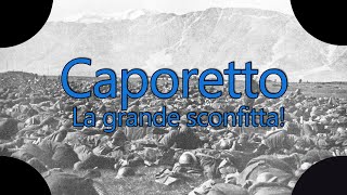 Caporetto La grande sconfitta [upl. by Katt]