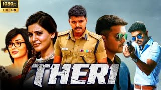 Theri Full Movie In Hindi Dubbed  Thalapathy Vijay  Samantha Ruth Prabhu  Amy J  Reviews amp Facts [upl. by Eimile]