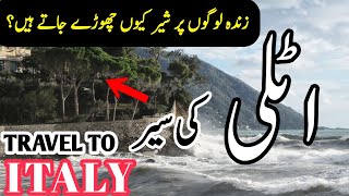 Travel To Italy  Italy History Documentary in Urdu amp Hindi  Italy Ki Sair [upl. by Ayekin]