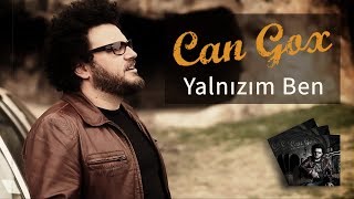 Can Gox  Yalnızım Ben Official Video [upl. by Lan]