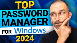 Best password manager for Windows  My TOP 3 picks in 2024 [upl. by Rhianon]