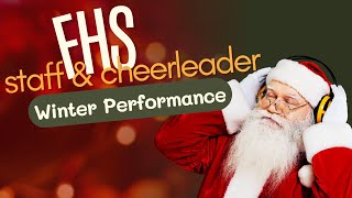 Firebaugh High School Staff amp Cheerleader Winter Performance [upl. by Tybie]