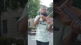 Signed Sealed Delivered Live Looping Violin Cover [upl. by Nanice]